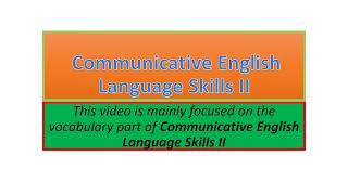 Communicative English Language Skills II vocabulary part one [upl. by Quinn]